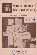 Sheffield-Sheffield Model 187 Multi Form Grinder Operations & Spare Parts Manual 1963-187-No. 187-01